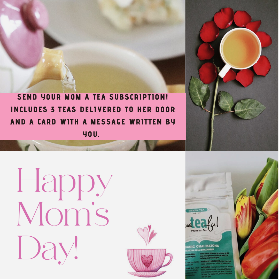Mother’s Day Tea Subscription